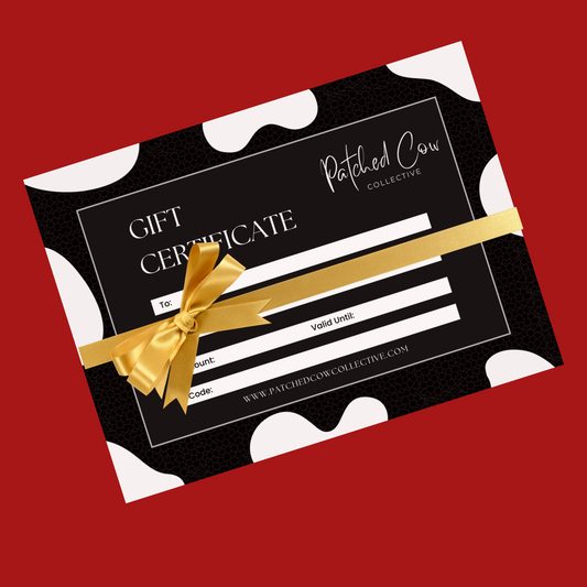 Patched Cow Collective Gift Certificate